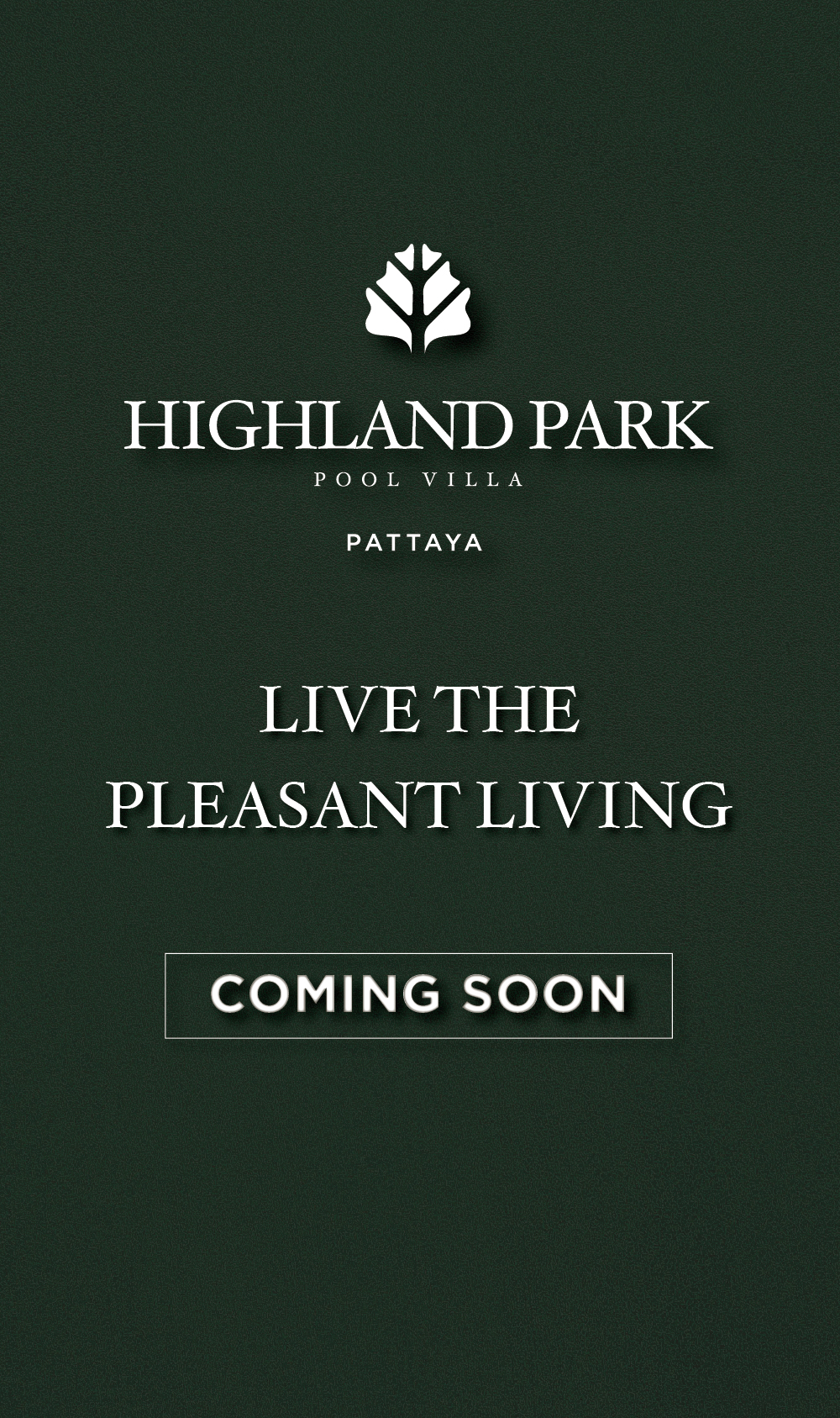 HIGHLAND PARK POOL VILLA PATTAYA Live The Pleasant Living Coming Soon